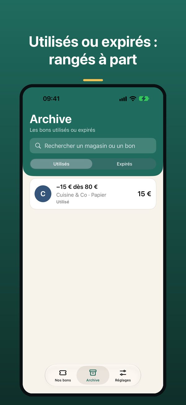 L’archive : bons utilisés ou expirés, à remettre en un geste